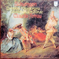 Philips : Arrau - Schumann Carnaval, Davidsbündlertänze, Kreisleriana